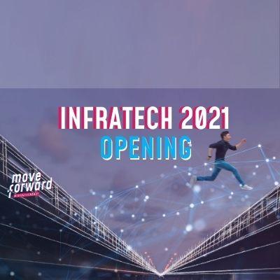 Opening InfraTech 2021 